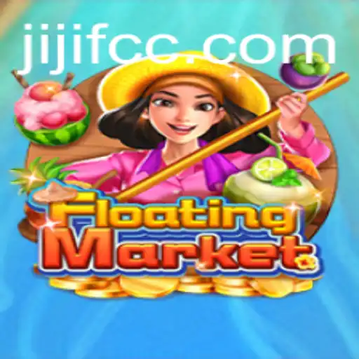 Exploring the Enchanting World of FloatingMarket: A Unique Gaming Experience with JIJIF
